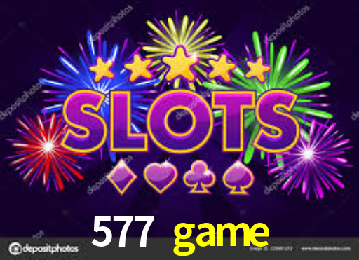 577 game vip